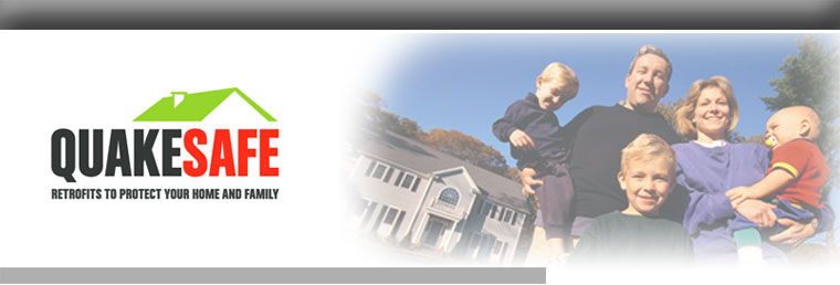 Quake Safe - Retrofits to protect your home and family